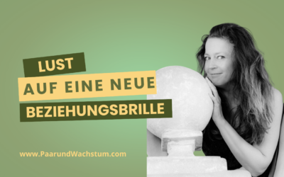 Neue Beziehungsbrille gefällig